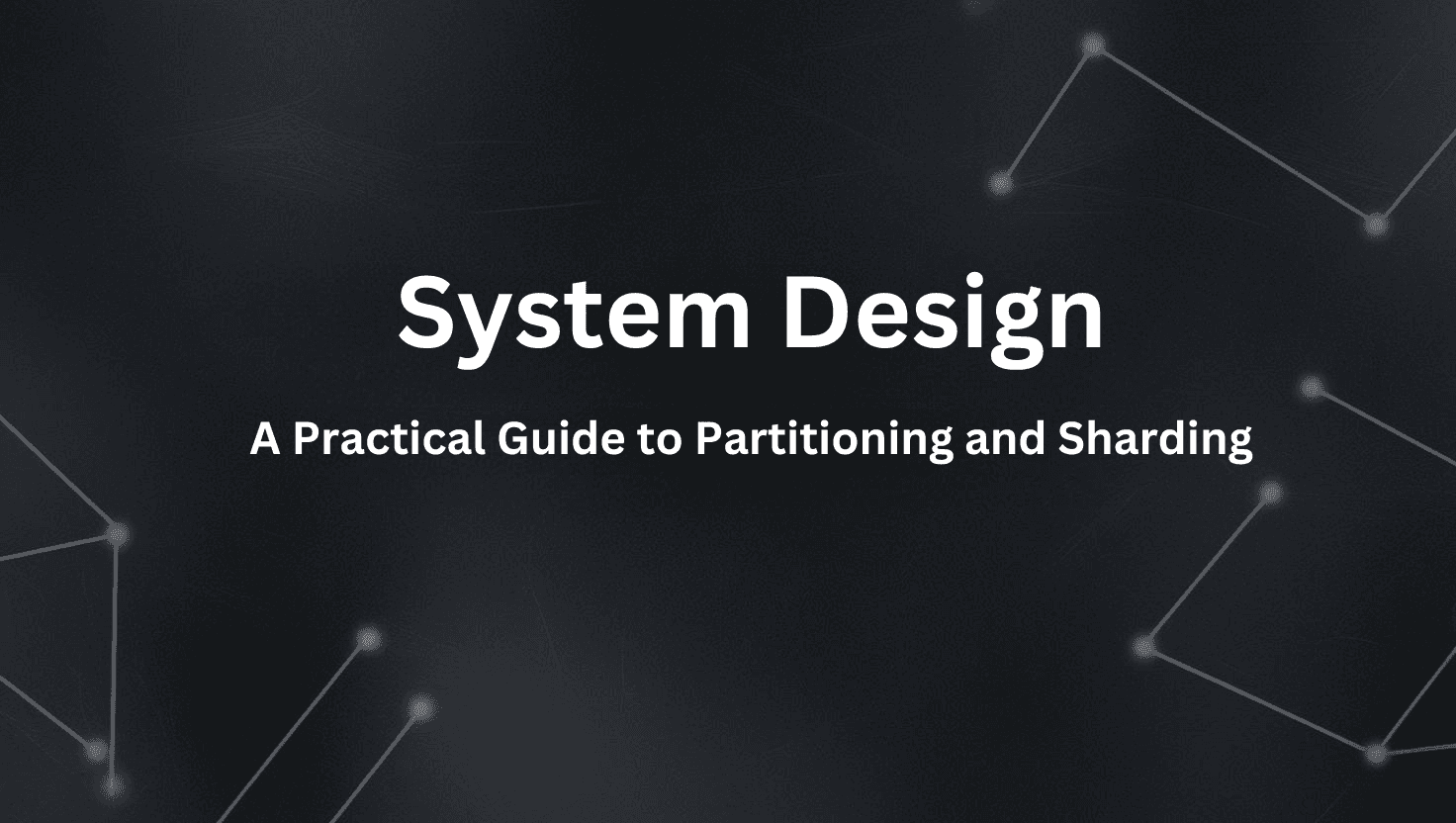 System Design - Understanding Databases - Part 4